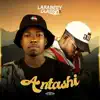 BallahLoaded - Antashi (feat. Classiq & Larabeey) - Single